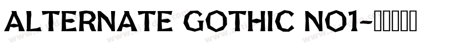 alternate Gothic No1字体转换